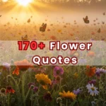Flowers Quotes
