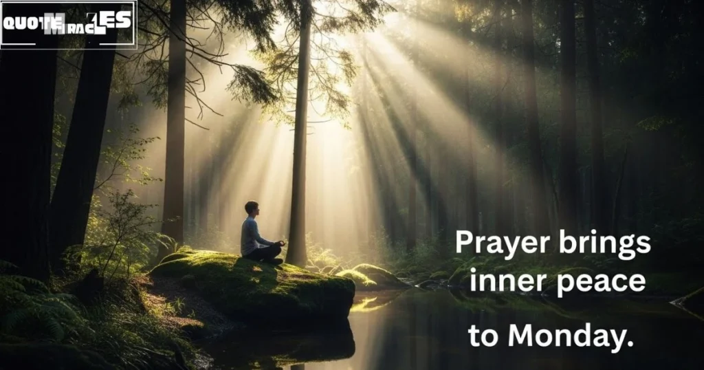 Prayer Monday Blessings