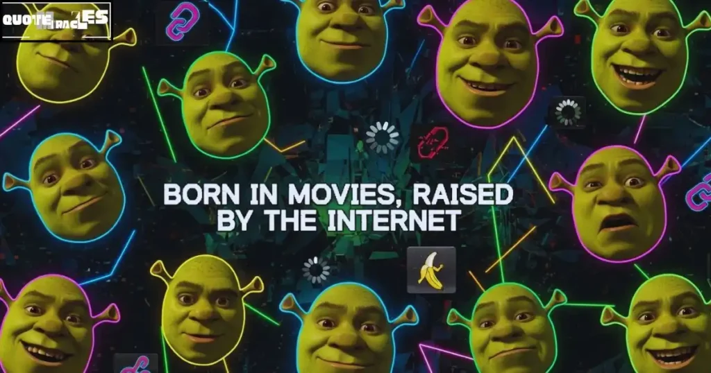 Shrek Quotes That Became Internet Legends