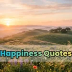 Happiness Quotes