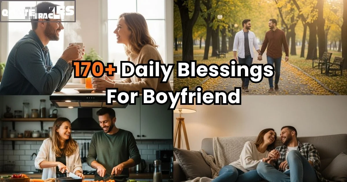 170+ Daily Blessings for Boyfriend: Romantic Wishes