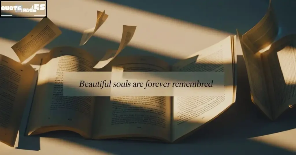 Famous Quotes and Sayings About Beautiful Souls