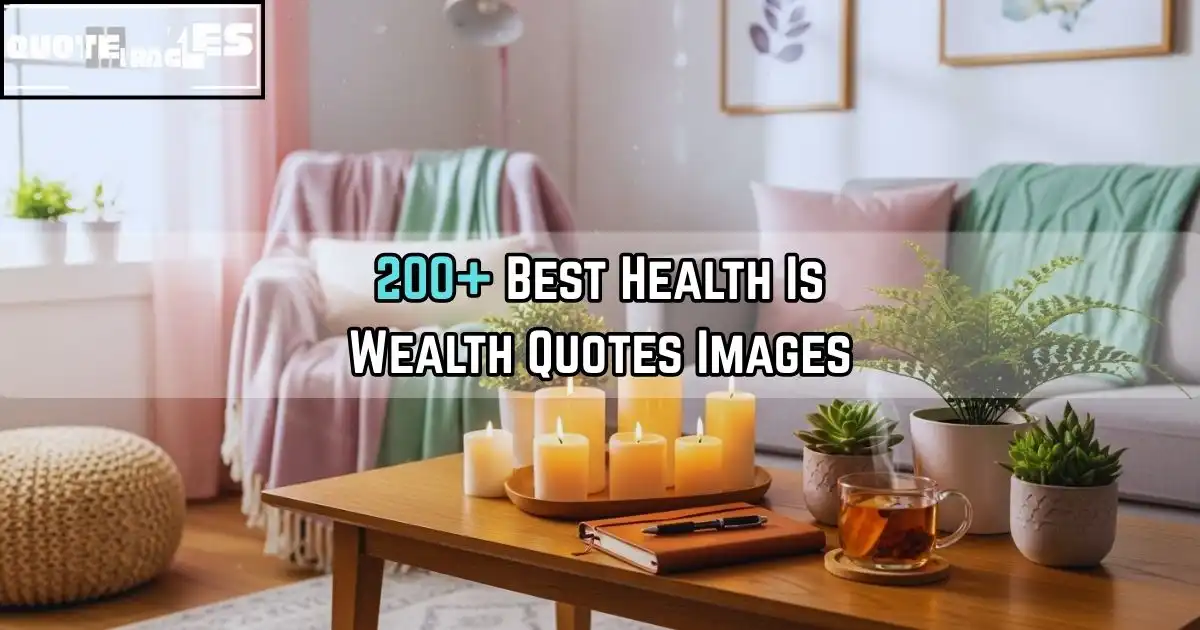 Health Is Wealth Quotes