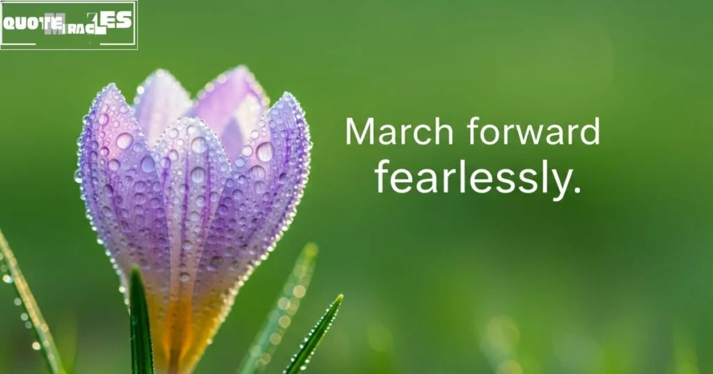 March Quotes Short