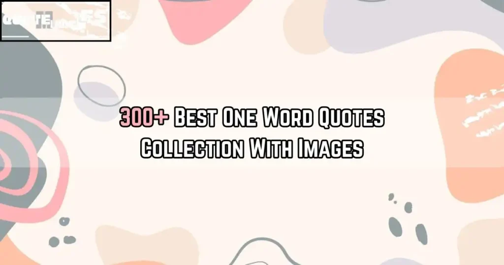One Word Quotes