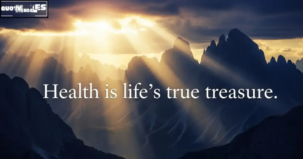 Powerful Health Is Wealth Quotes
