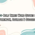 Three Word Quotes