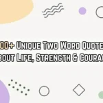 Two Word Quotes
