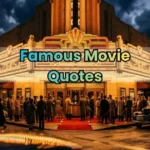 Famous Movie Quotes