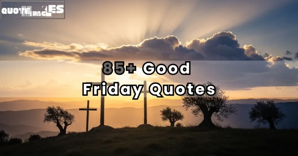 Good Friday Quotes
