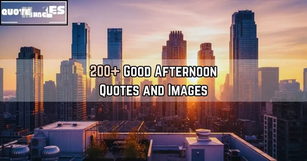 Afternoon Quotes