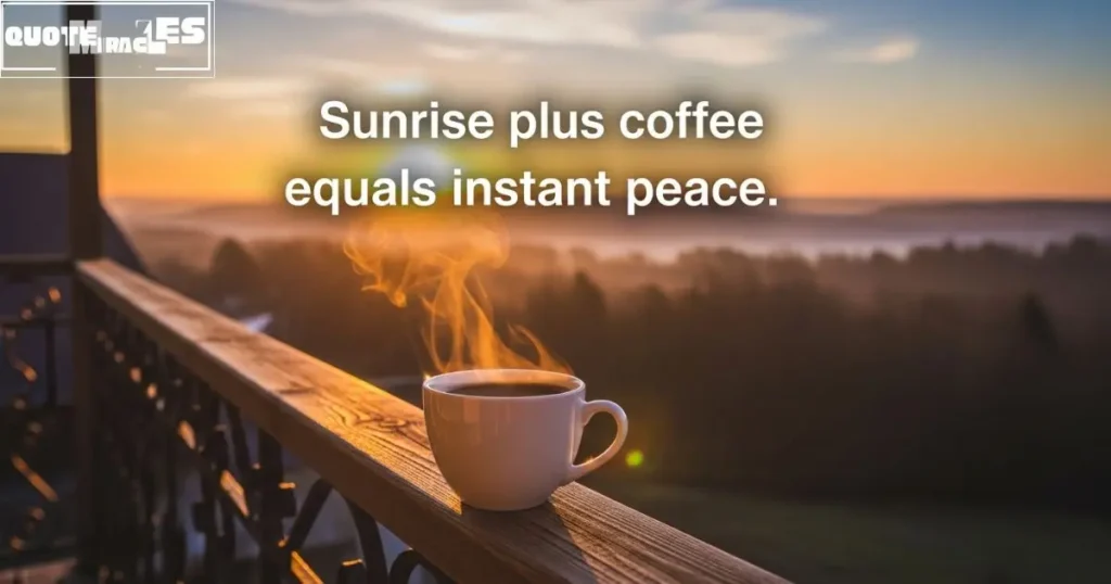 Good Morning Coffee Quotes
