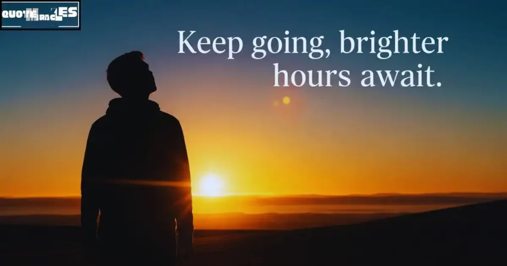 Encouraging Afternoon Quotes