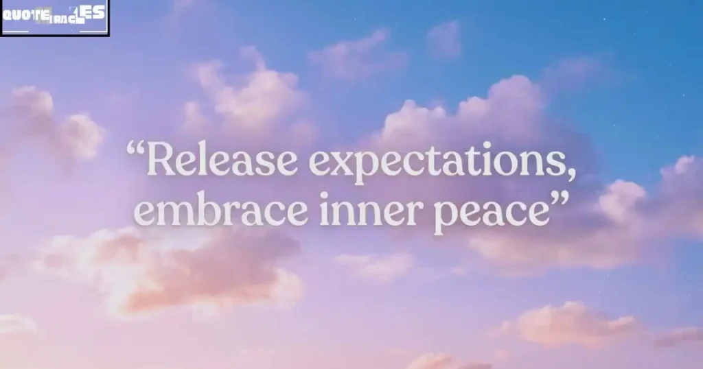 Healing Expectations Sayings for Inner Peace