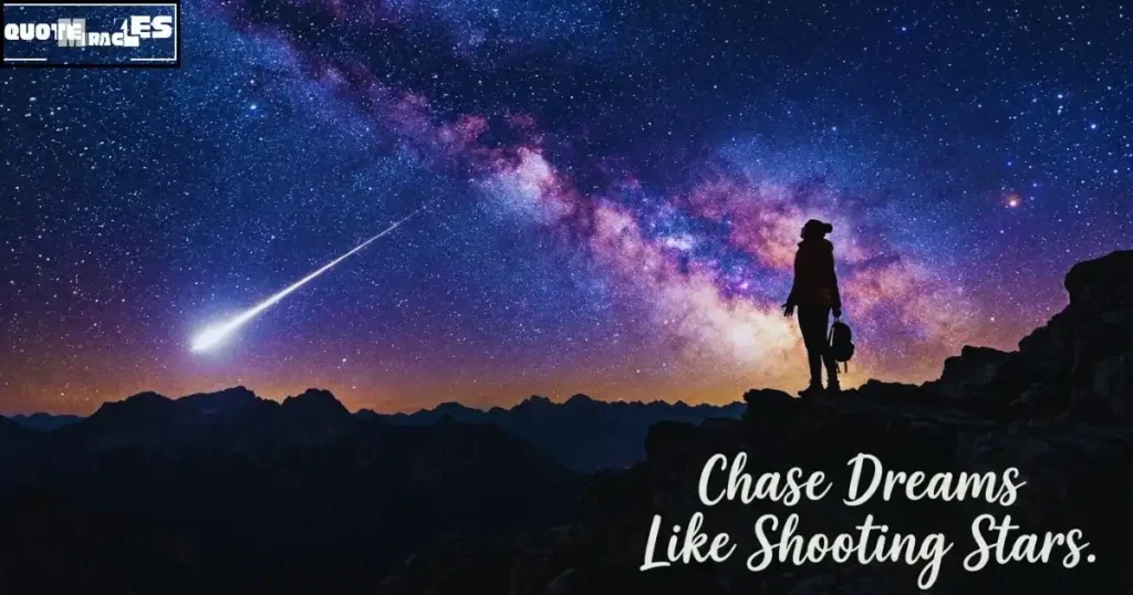 Inspirational Shooting Star Quotes About Dreams