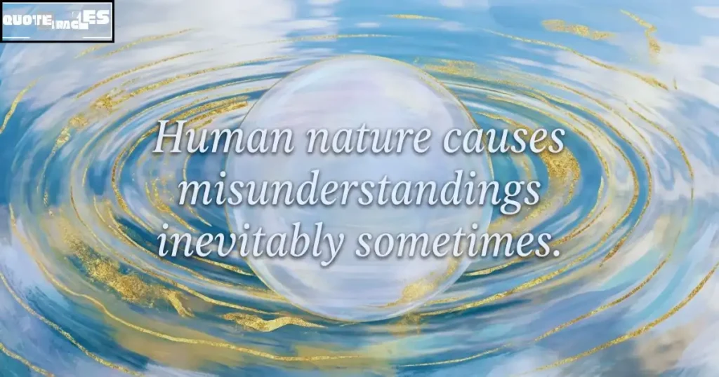 Meaningful Misunderstanding Quotes