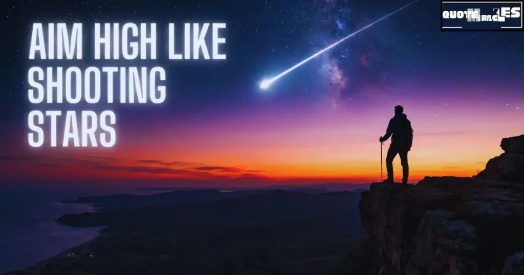 Motivational Shooting Star Quotes