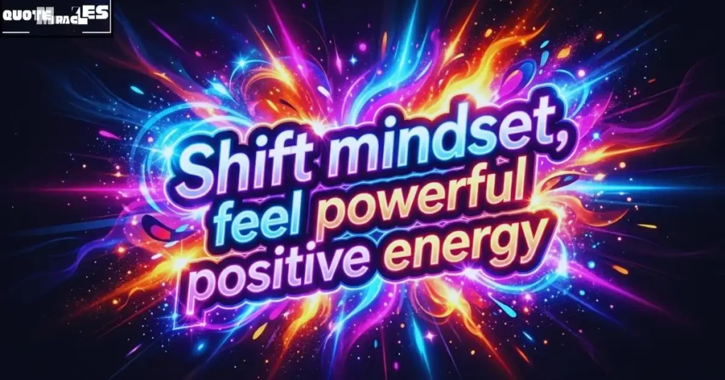 Powerful Good Vibes Quotes