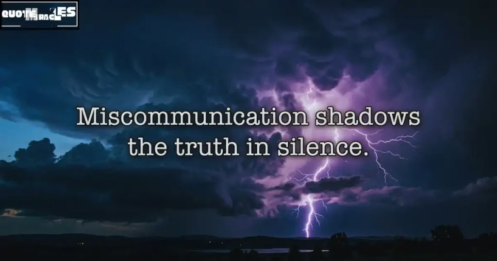 Powerful Misunderstanding Quotes About Truth