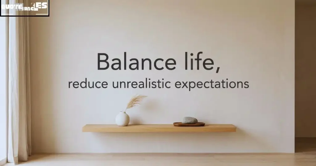 Realistic Expectations Quotes