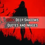 Shadows Quotes