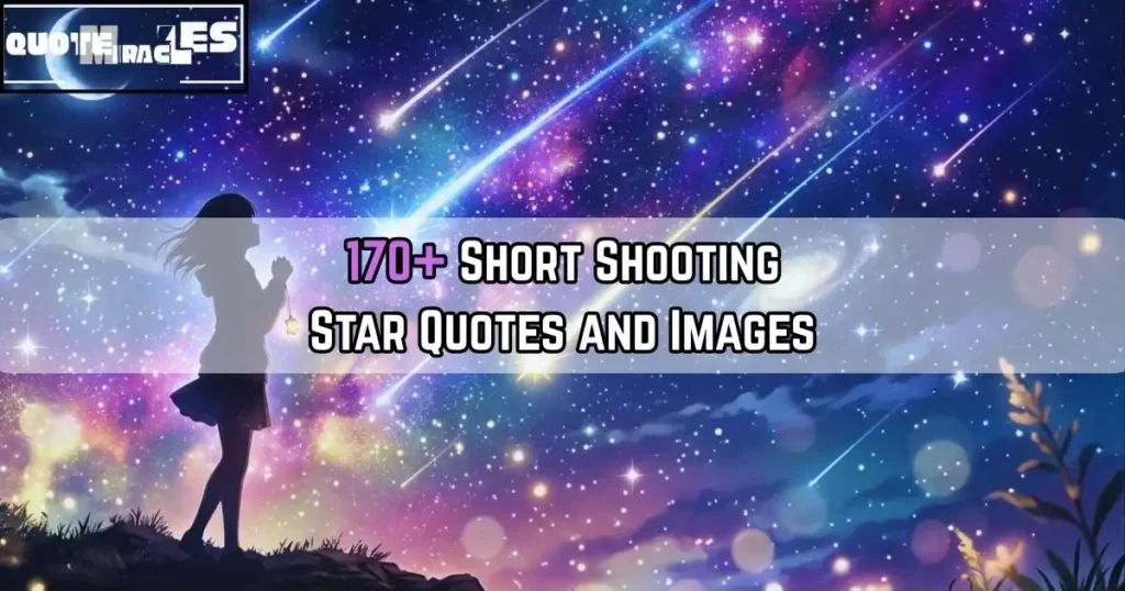 Shooting Star Quotes