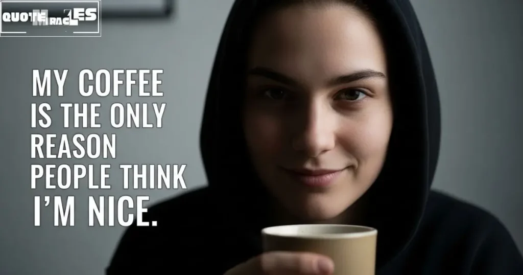 Humor Funny Coffee Quotes