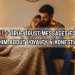 Trust Messages for Him