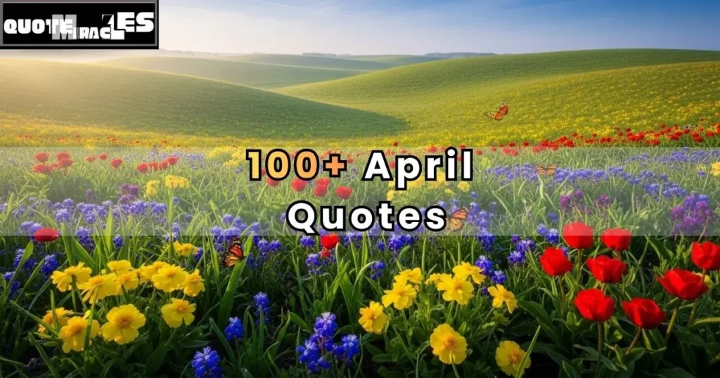 April Quotes