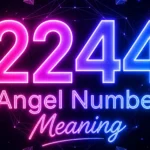 2244 Angel Number