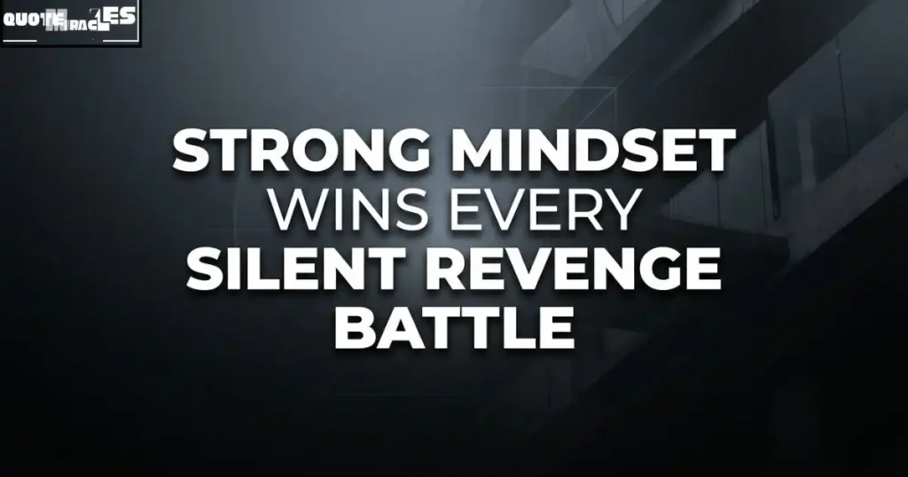 Attitude Revenge Quotes for a Strong Mindset