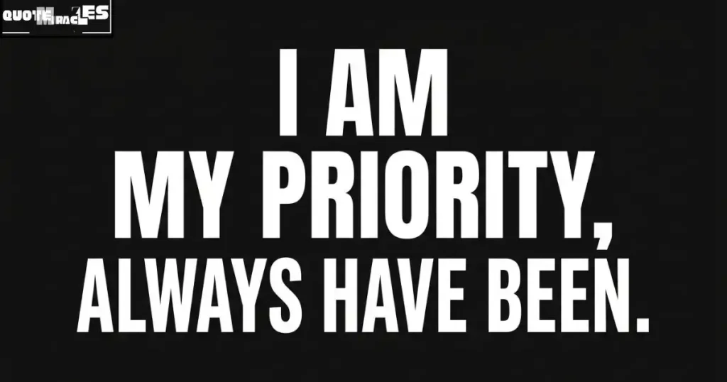 Attitude Self Priority Quotes
