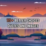 Choices Quotes