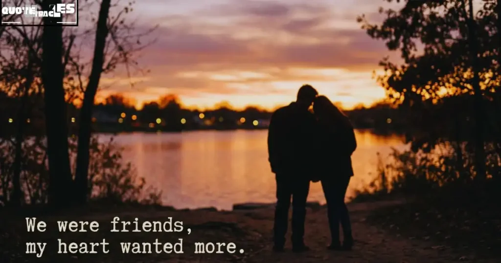 Friendship to Love Crush Quotes