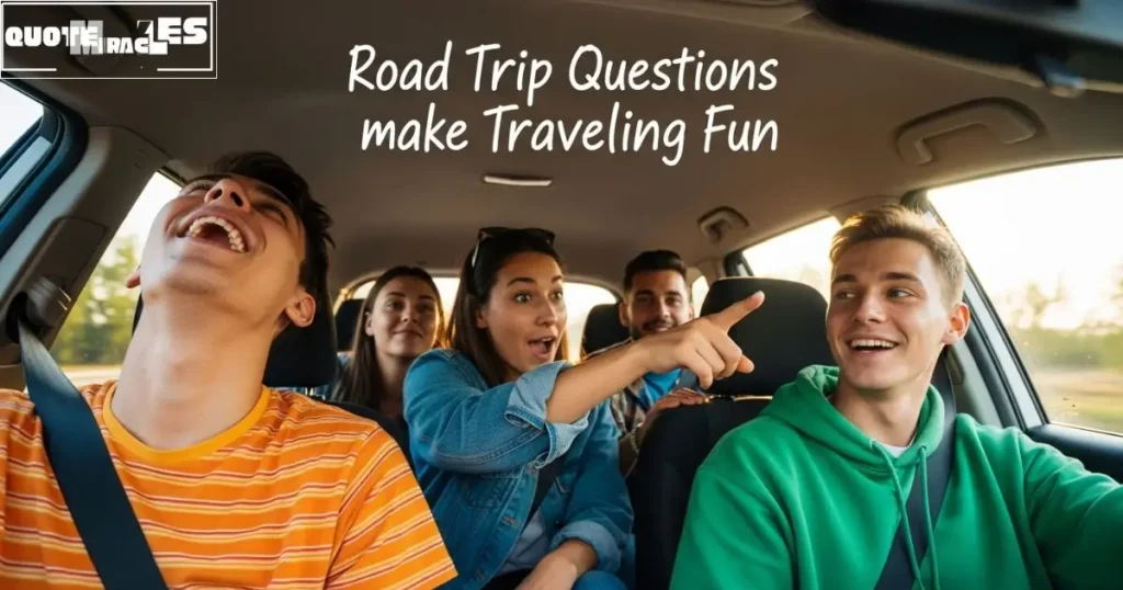 Fun Road Trip Questions