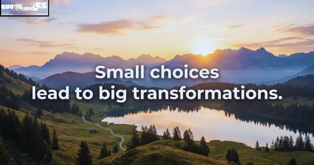 Inspirational Choices Quotes for Better Life Choices