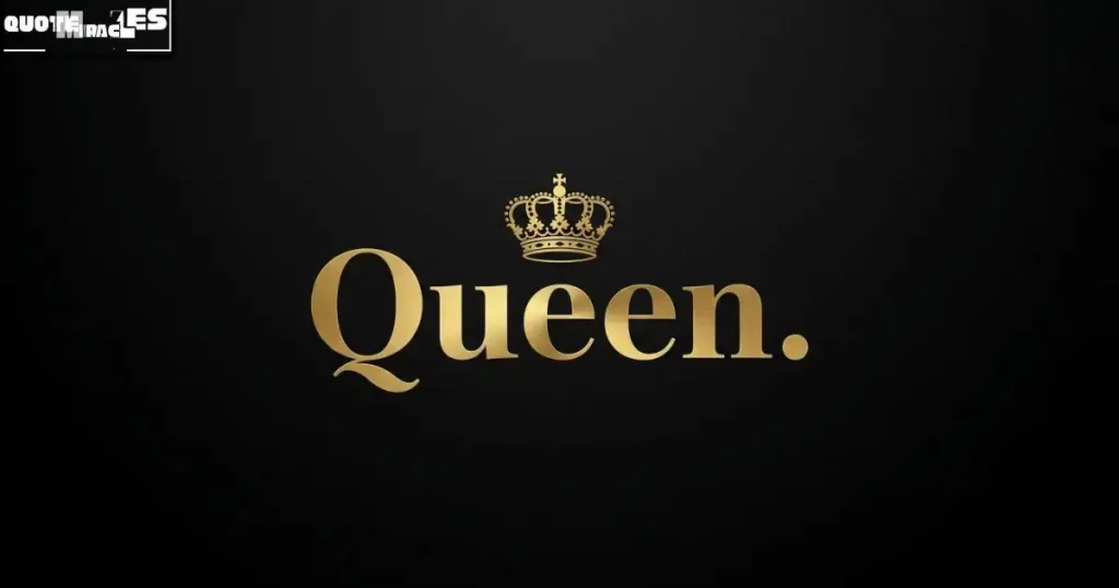 One Word Queen Quotes
