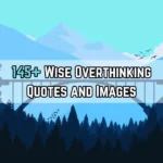 Overthinking Quotes