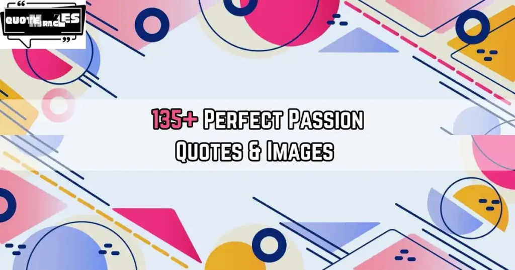 Passion Quotes