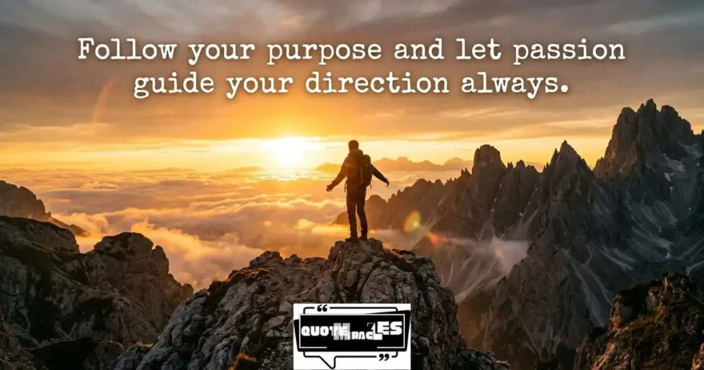 Passion Quotes About Purpose