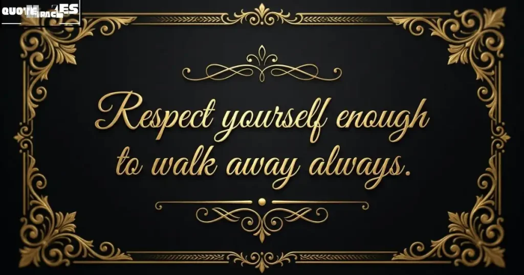 Priority Quotes About Self-Respect and Self-Worth
