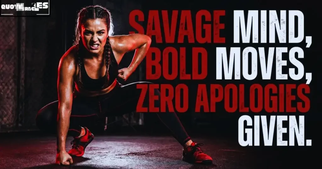 Savage Baddie Quotes