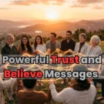 Trust and Believe Messages