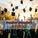 Senior Sunday Captions