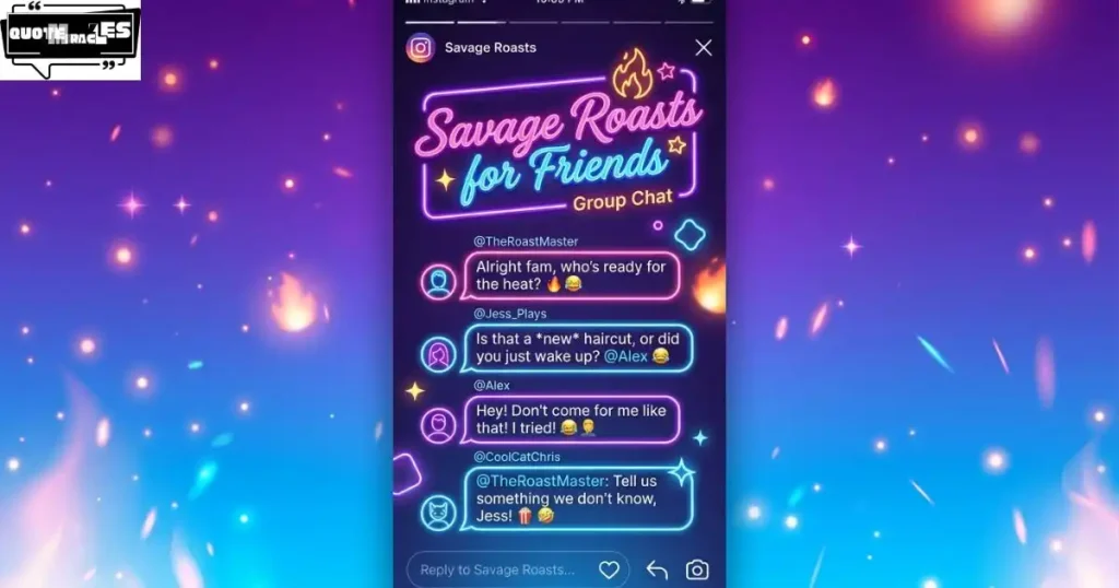 Savage Roasts for Friends