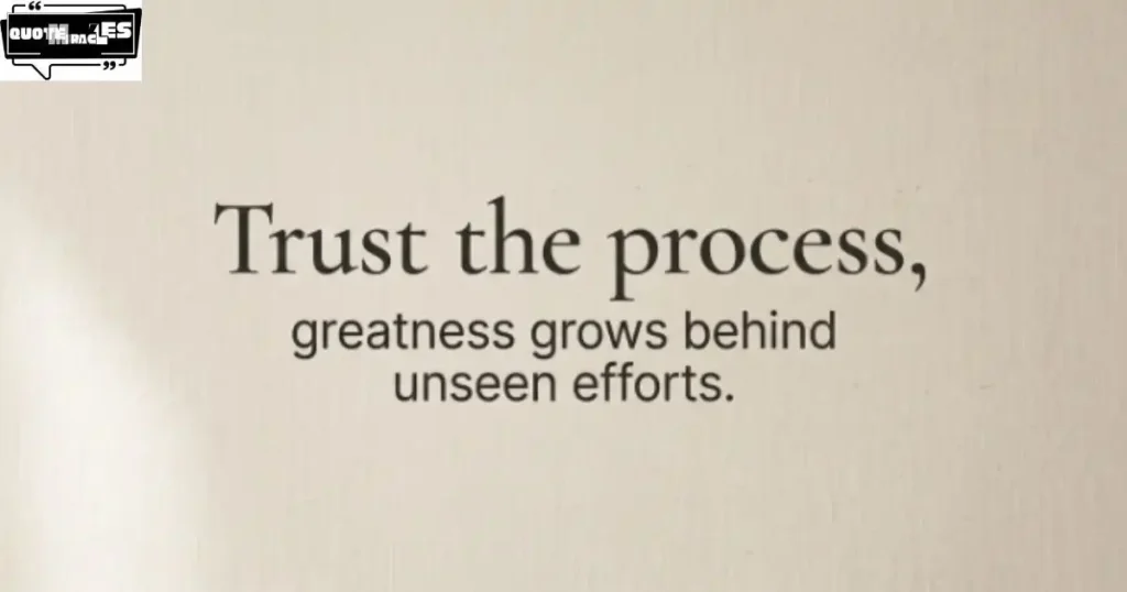 Short Trust the Process Quotes for Instagram Captions