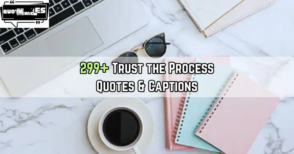 Trust the Process Quotes