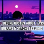 Desire Quotes