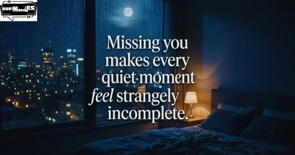 Desire Quotes About Missing Someone