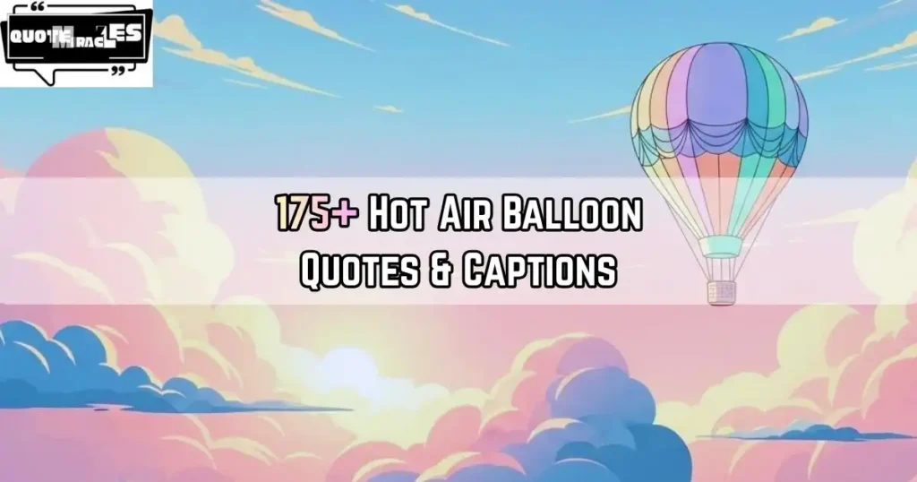 Hot Air Balloon Quotes